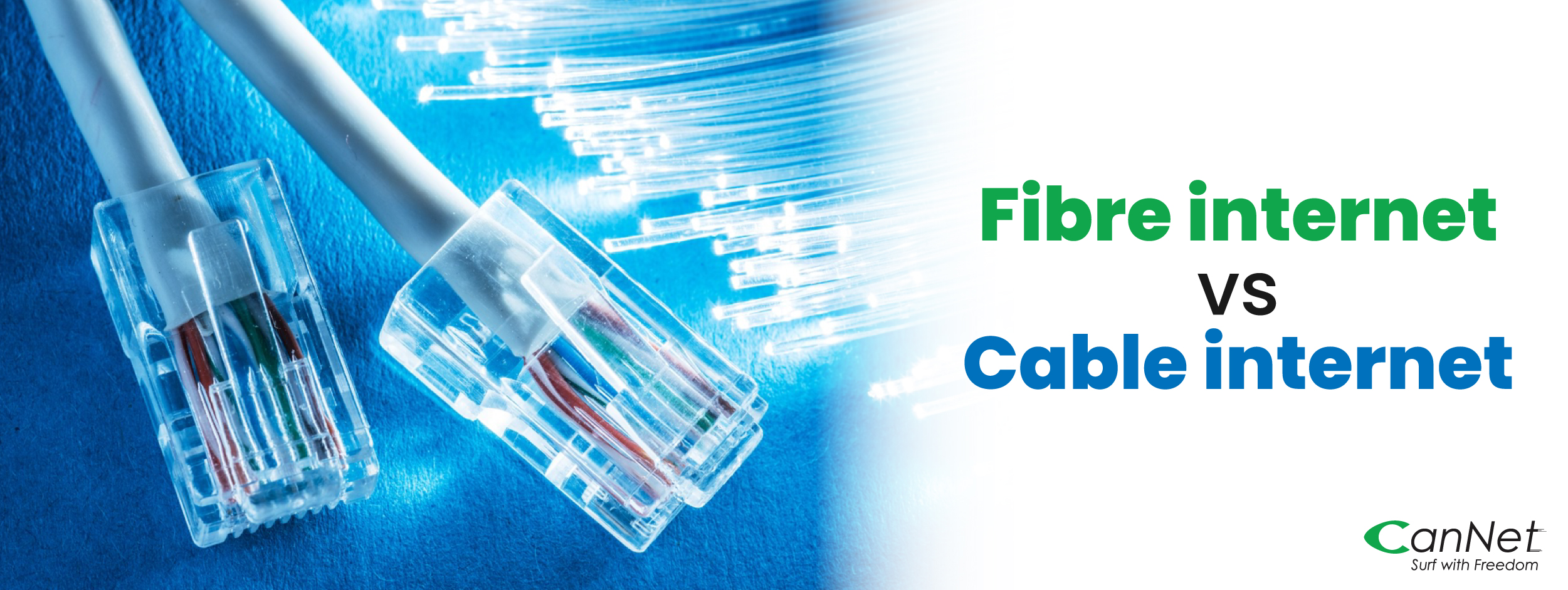 Fibre internet vs cable internet
